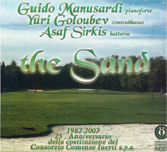 THE SAND - 2007